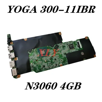 Için Lenovo Flex 3-1130 Yoga 300-11IBR laptop anakart CPU: N3060 RAM: 4 GB 32G-SSD