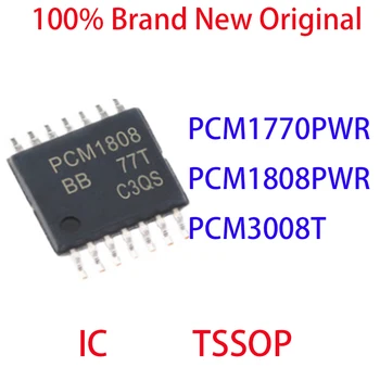 PCM1770PWR PCM1808PWR PCM3008T 100 % Yepyeni Orijinal Entegre Devre TSSOP